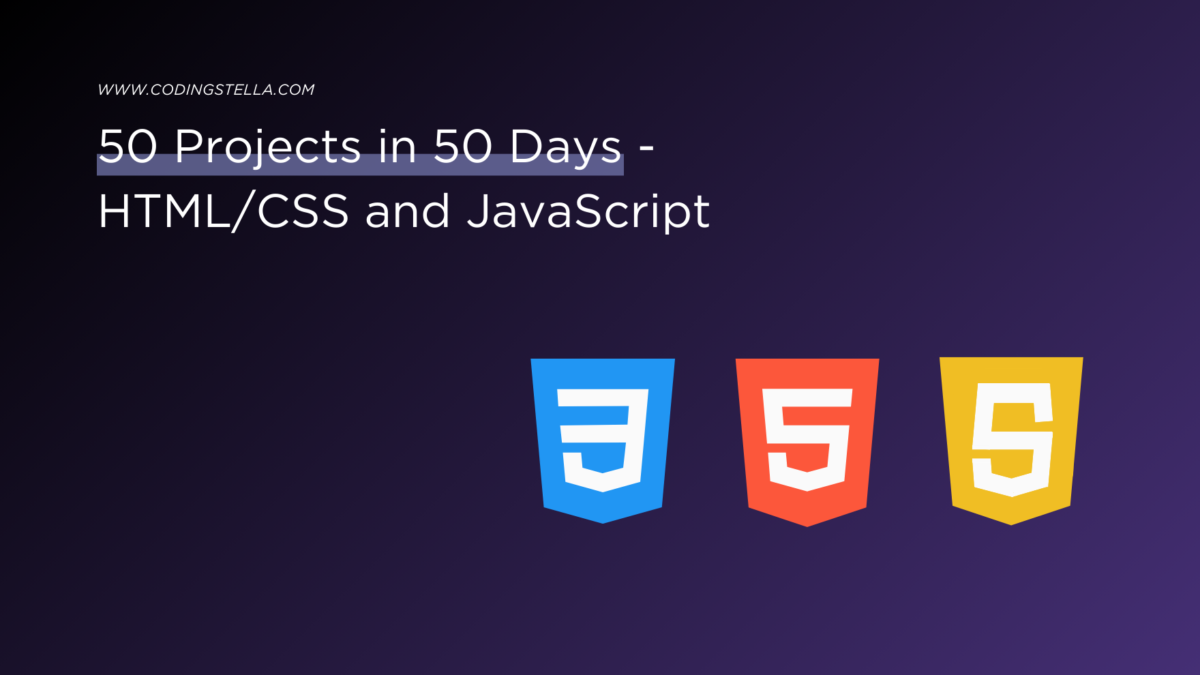 50 Projects in 50 Days - HTML/CSS and JavaScript | Coding Stella